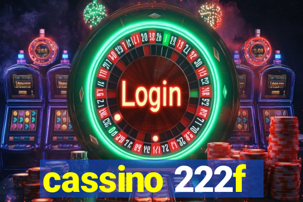 cassino 222f